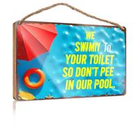 Farmhouse Decor Signs We Swim to Your Toilet So Don't Pee in Our Pool. Door Decor Bar Decor and Accessories(15X28CM)
