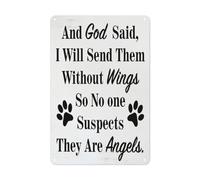 Farmhouse God Said I Will Send Them Without Wings Wall Art Metal Dog Lovers Metal Signs Decorative Sign Home Decor Plaque 12X16 Inch