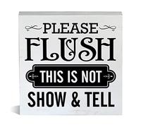 Farmhouse Please Flush This is Not Show Wooden Box Sign Bathroom Wood Block Tabletop Sign Decorative Desk Sign Home Shelf Decor 5x5 Inch