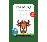 Farming Crossword Puzzle: Crossword Puzzles with Easy to Read print about Farming, Agriculture, and Produce and More | 6x9 inches, 120 pages | 50+ ... Gift for Vacations, Holidays, and Relaxation