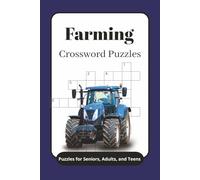 Farming Crossword Puzzles: Farming Crossword Puzzles: Crossword Puzzles with Easy to Read Print about Farming, Equipment, Animals and More | 6x9 ... Gift for Vacations, Holidays and Leisure