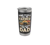 Farming Farmer Dad Father Tractor Some People Call Me Farmer Stainless Steel Insulated Tumbler