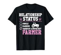 Farming Farmer Girl Girlfriend Tractor Relationship Status T-Shirt