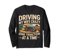 Farming Farmer Husband Tractor Driving My Wife Crazy One Long Sleeve T-Shirt
