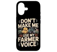 Farming Farmer Tractor Don't Make Me Use My Farmer Voice Case for iPhone 17