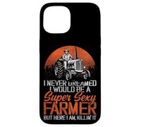 Farming Farmer Tractor Retro Vintage I Never Dreamed I Would Case for iPhone 15