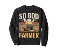 Farming Farmer Tractor So God Made A Farmer Sweatshirt