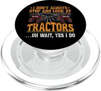 Farming Farmer Tractor Vintage I Don't Always Stop And Look PopSockets PopGrip for MagSafe
