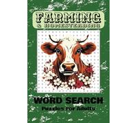 Farming & Homesteading Word Search Puzzle Book: Word Search with Easy to Read Print About Farming, Homesteading, Gardening and More | 6x9 inches, 40 ... Gift for Vacations, Holidays, and Free Times