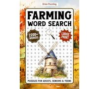 Farming Large Print Word Search For Seniors: 2200+ Words - A Fun And Relaxing Farm Life Themed Word Find Puzzles For Adults & Teens, Farming Wordsearch Books With Solutions