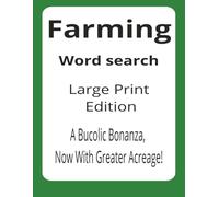 Farming Large Print Word Search Puzzle Book: Word Searches with Easy to Read Print about Haybales, Horses, Hagriculture and More | 8.5 x 11 inches, ... for Vacations, Holidays and Free Times