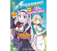Farming Life in Another World Volume 10 (Farming Life in Another World Series)