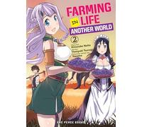 Farming Life in Another World Volume 2 (Farming Life in Another World Series)