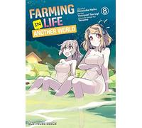 Farming Life in Another World Volume 8 (Farming Life in Another World Series)