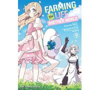 Farming Life In Another World Volume 9