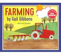Farming (New & Updated Edition): An Engaging Introduction to Farming Including Tractors, Barns, Crops, and More