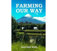 Farming Our Way