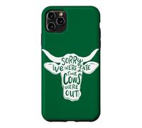 Farming Sorry We're Late The Cows Were Out Funny Farmer Case for iPhone 11 Pro Max