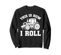 Farming This is How I Roll Funny Tractor Lover Men Boys Sweatshirt