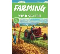 Farming Word Search: 50 Agriculture Puzzles, Word Find, Vocabulary Activity Book for Kids, Adults and Seniors, 7x10 inches, 50 pages
