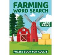 Farming Word Search Large Print Puzzle Book for Adults: Farm Life Word Wordsearches - The LARGEST PRINT Word Search Game for Adults, Seniors, Kids...(Activity Book) Vol 3