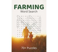 Farming Word Search Puzzle Book: 70+ Fun, Brain-Boosting Puzzles All About Farms, Crops, Livestock and More...
