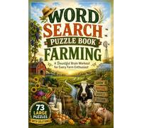 Farming : Word Search Puzzle Book: 73 Large Print Puzzles on Farm, Farming & Harvest