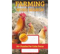 Farming Word Search Puzzle Book: Agriculture, Farm Animals, Crops & Country Living Puzzles | Relaxing Brain Games for Seniors | Perfect Gift for Farm Lovers | 50+ Puzzles