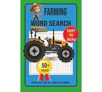 Farming Word Search Puzzle Book: Word Searches with easy to Read Print about Farming, Agriculture, Farm Animals, countryside and More | 6 X 9 ... for Holidays, Vacations and relax time