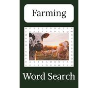 Farming Word Search Puzzle Book: Word Searches with Easy to Read Print about Farming, Animals, Crops, and More [6x9, 110 pages] 50+ puzzles...Gifts for Vacations, Holidays, and Free Times