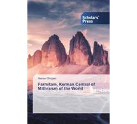Farmitam, Kerman Central of Mithraism of the World