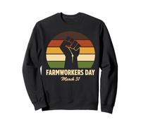 Farmworkers Day March 31 Agricultural Workers Farmer Union Sweatshirt