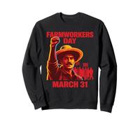 Farmworkers Day March 31 Agricultural Workers Farmer Union Sweatshirt