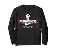 Farmworkers Day March 31 Support Agricultural Workers Farmer Long Sleeve T-Shirt