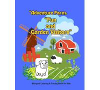 “FARMYARD ADVENTURE: Fun and Garden Visitors”
