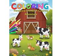 Farmyard Friends: A Coloring Adventure