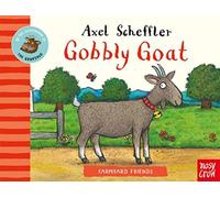 Farmyard Friends: Gobbly Goat