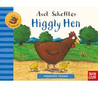 Farmyard Friends: Higgly Hen