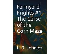 Farmyard Frights #1 The Curse of the Corn Maze: 2