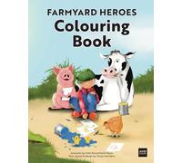 Farmyard Heroes Colouring Book: with integrated speech & language practice, and handy conversation prompts