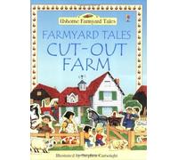 Farmyard Tales Cut-out Farm (Usborne Cut Out Models)