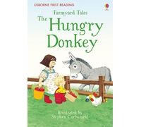 Farmyard Tales the Hungry Donkey (First Reading Level 2)