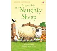 Farmyard Tales the Naughty Sheep (First Reading Level Two)