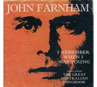 Farnham John - I Remember When I Was Young