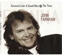 Farnham,John - Seemed Like a Good Idea