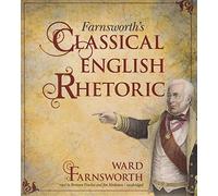 Farnsworth's Classical English Rhetoric