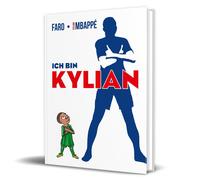 Faro Kylian Mba Ich bin Kylian: Die Comic-Autobiografie des Fußballst (Hardback)