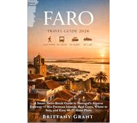 Faro Travel Guide 2026: A Smart Short-Break Guide to Portugal’s Algarve Gateway - Ria Formosa Islands, Real Costs, Where to Stay, and Easy 48-72 Hour Plans (Detour Diaries)