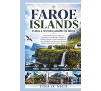 FAROE ISLANDS PLACES & FESTIVALS AROUND THE WORLD (people and places around the world)