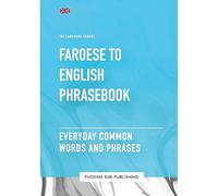 Faroese To English Phrasebook - Everyday Common Words And Phrases